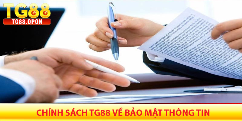 Chính sách TG88 về bảo mật thông tin