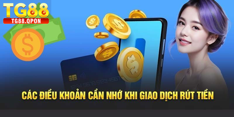 Một số lưu ý quan trọng khi rút tiền