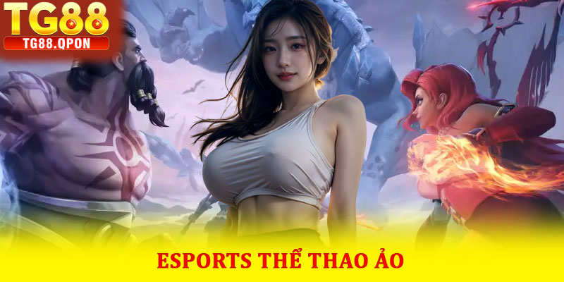 Esports thể thao ảo