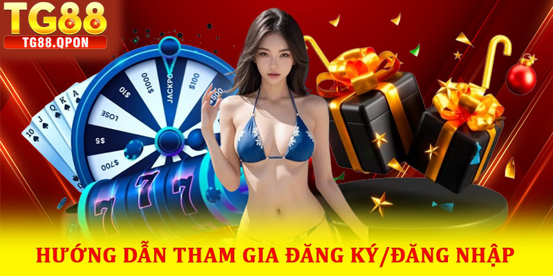 Hướng dẫn tham gia đăng ký/đăng nhập